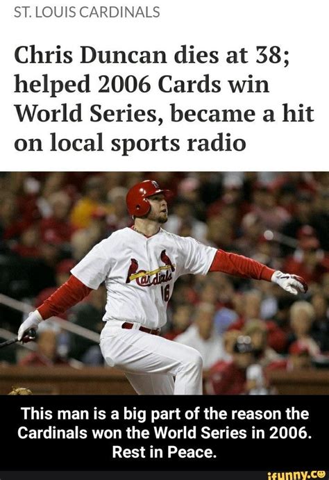 St Louis Cardinals Chris Duncan Dies At 38 Helped 2006 Cards Win