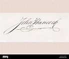 Signature of John Hancock, 1737 - 1793. American revolutionary leader ...