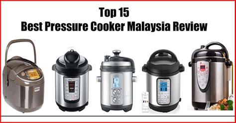 Worry no more about how long to cook any dish either, as it comes with a list of recommended cooking times. Top 15 Best Pressure Cooker Malaysia Review - AuntieReviews