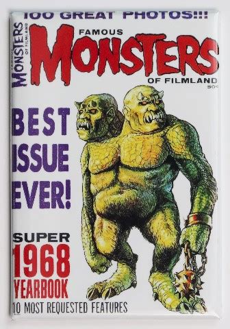 Submitted 1 day ago by onehitplunder. Famous Monsters of Filmland 1968 Yearbook FRIDGE MAGNET ...