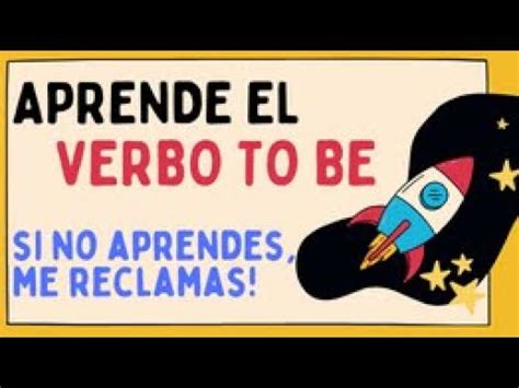 Verbo TO BE Explicado De La Mejor Manera Que Hay Verbotobe YouTube