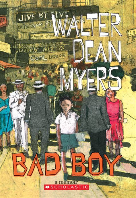Bad Boy By Walter Dean Myers Scholastic