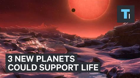 3 New Planets Could Support Life Youtube
