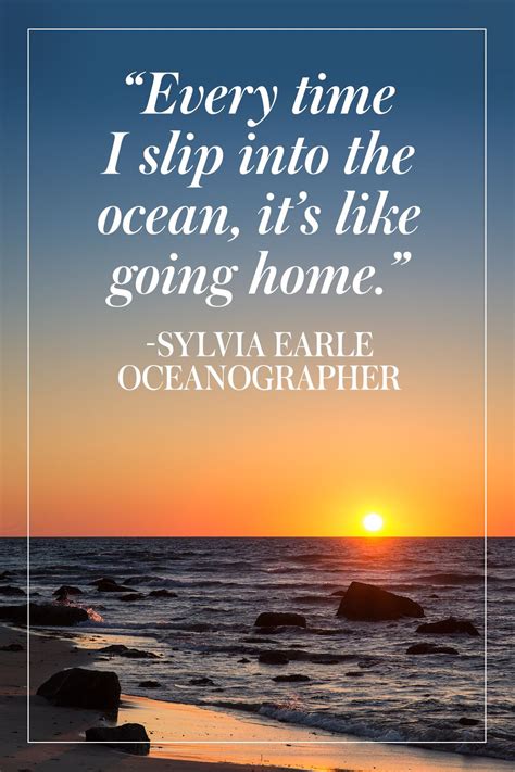 10 Inspiring Quotes About The Ocean TownandCountryMag Com Going Home