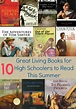 10 Great Living Books for Your High School Kids to Read This Summer ...