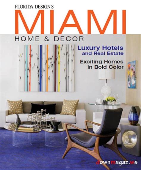Download links and password may be in the description section, read description carefully! Miami Home & Decor - Vol.8 No.2 » Download PDF magazines ...