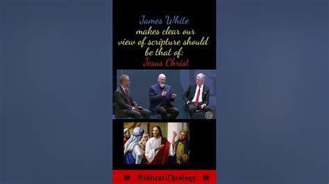 How Should Christians View Scripture Ft James White Youtube