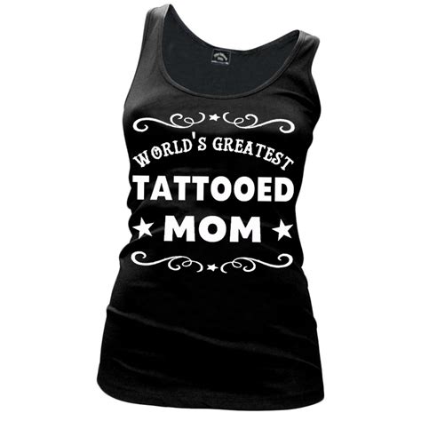 Womens Worlds Greatest Tattooed Mom Tank Top Mom Tank Tops Tank Tops Tops