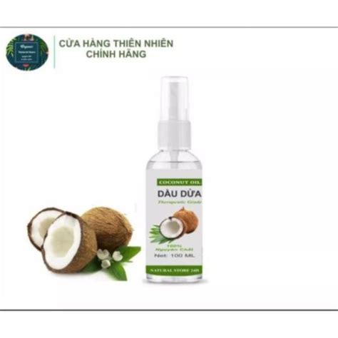 Dầu Dừa Tinh Khiết Coconut Oil 100 Organic Handmade Shopee Việt Nam