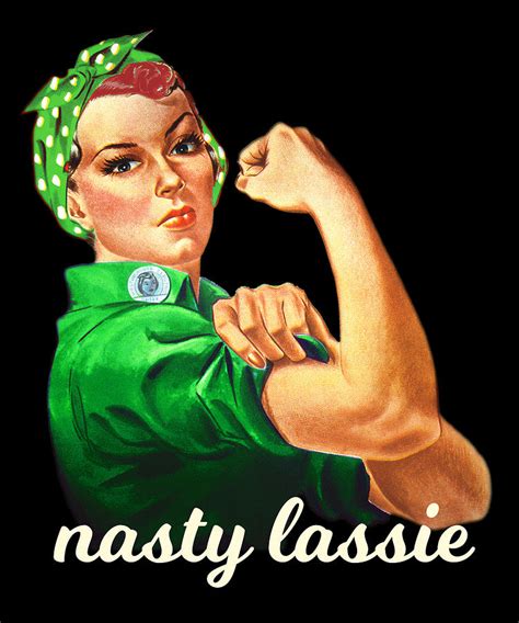 Nasty Woman Irish Lassie Digital Art By Flippin Sweet Gear Fine Art America