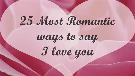 25 Romantic Ways To Say I Love You ♡♡ Love Quotes Itskaylee6602