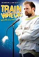 Trainwreck: My Life As An Idiot - Movies on Google Play