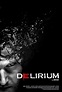 Delirium - film (2015) - SensCritique
