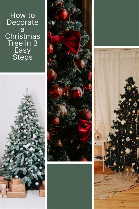 How To Decorate A Christmas Tree In 3 Easy Steps Christmas Tree What