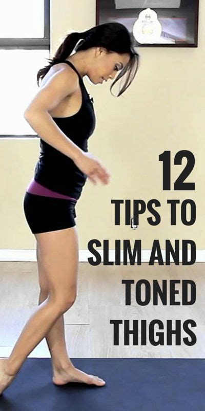 12 Tips For Slim And Toned Thighs Tone Thighs Exercise Thighs