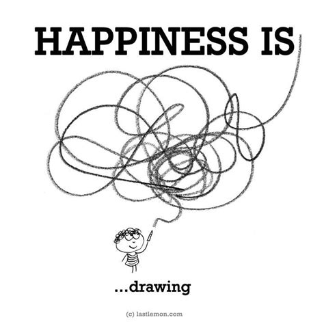 Drawing Happy Happy Quotes Happy Moments