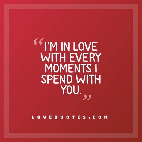 Every Moments Love Quotes