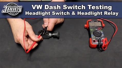 Jbugs Vw Dash Switch Testing Headlight Switch And Headlight Relay