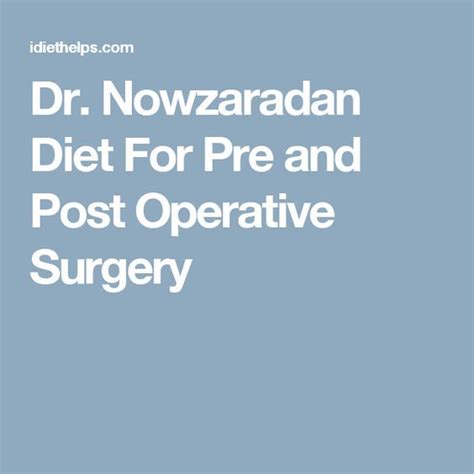 Dr Nowzaradan Diet For Pre And Post Operative Surgery Bariatric Diet