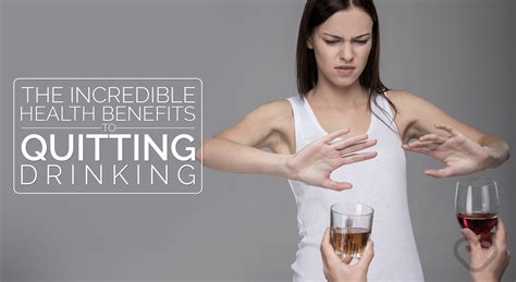 The Incredible Health Benefits To Quitting Drinking Positive Health Wellness