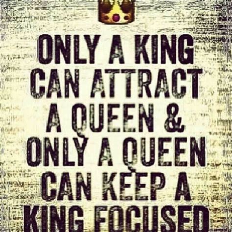 Only A King King Quotes Queen Quotes Relationship Quotes