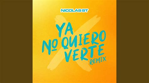 Ya No Quiero Verte Remix Youtube