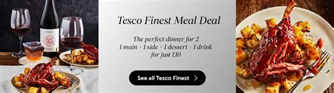 All Meal Deal Tesco Finest Meal Deal For 2 Tesco Groceries
