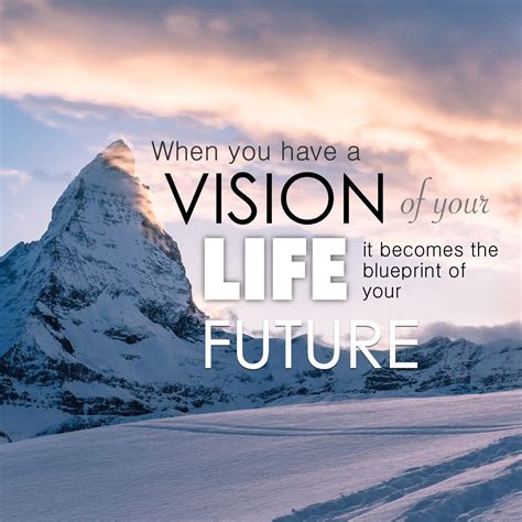 Vision Of Your Life Inspired Photo Quotes Photo Quotes Life Visions