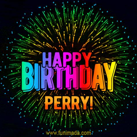 New Bursting With Colors Happy Birthday Perry  And Video With Music