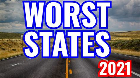 Top 10 Worst States To Live In America For 2021 Youtube