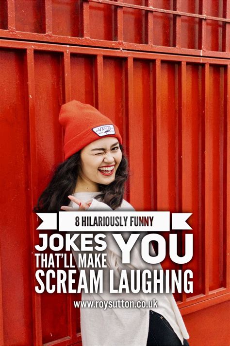 8 hilariously funny jokes that ll make you scream laughing roy sutton funny jokes pinterest