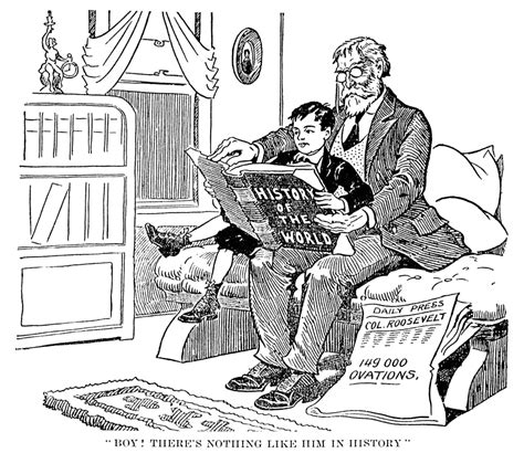 Roosevelt Cartoon C1906 Nboy Theres Nothing Like Him In History