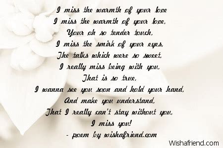I miss the warmth of your love, Missing You Poem for Girlfriend