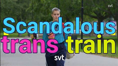 The Trans Train Swedish Docu With English Subtitles YouTube