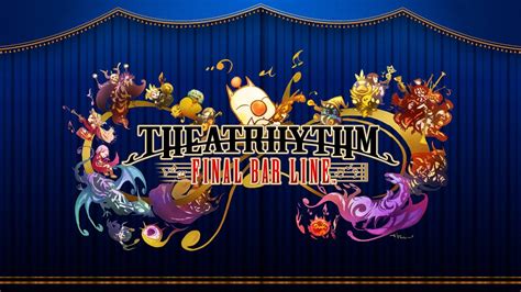 Theatrhythm Final Bar Line vorgestellt Beliebte Rhythmus Action Reihe kehrt zurück