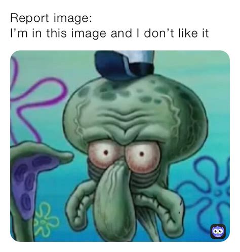 Report Image Im In This Image And I Dont Like It Hellothere99 Memes