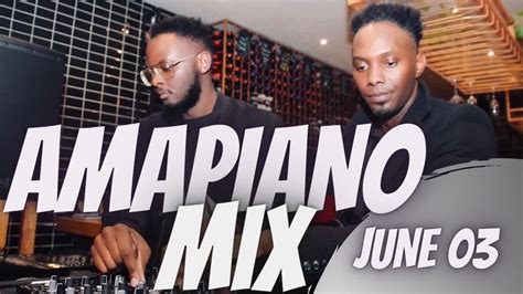 Amapiano Mix 2021 03 June Ft Kabza De Small Maphorisa Mfr Souls