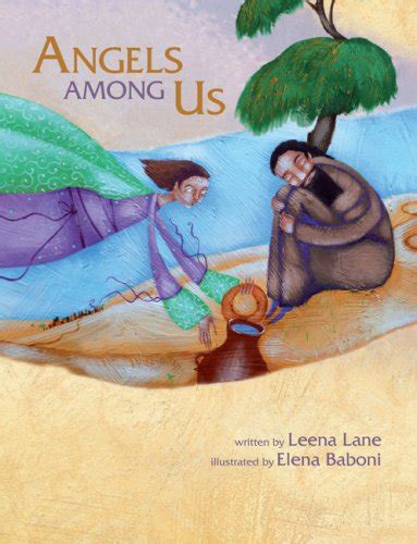 Angels Among Us By Leena Lane