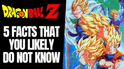 Top 5 Dragon Ball Z Facts You Do Not Know Youtube