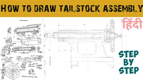 Tailstock Assembly Drawing Engineering And Poetry Youtube