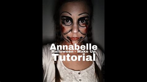 Annabelle Make Up Tutorial Halloween Puppe Deutsch Youtube