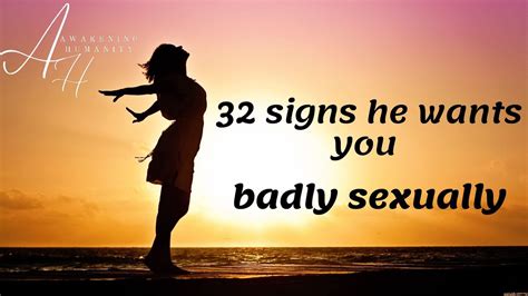 Signs He Wants You Badly Sexually Youtube