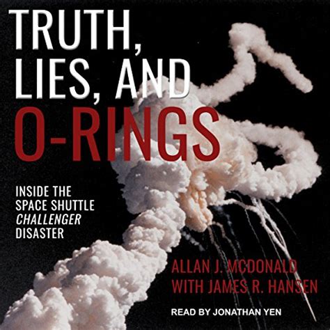 Jp Truth Lies And O Rings Inside The Space Shuttle