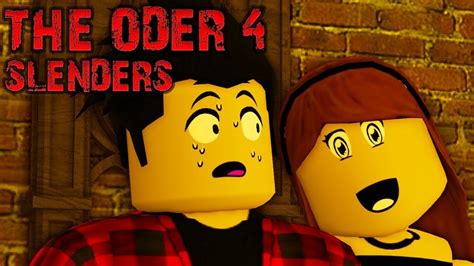 The Oder Full Movie 4k A Horror Roblox Storythe Oder 4 Slenders A
