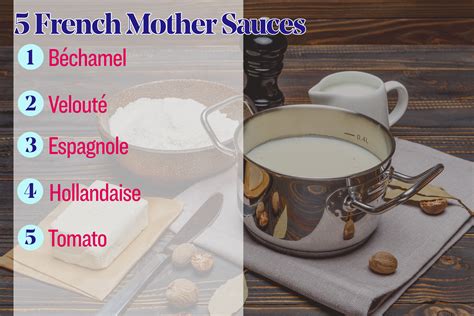 You Should Have These 5 French Mother Sauces In Your Repertoire