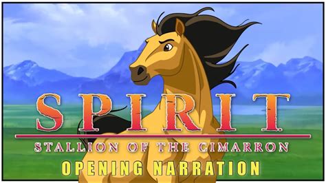 Spirit Stallion Of The Cimarron Opening Narration Youtube