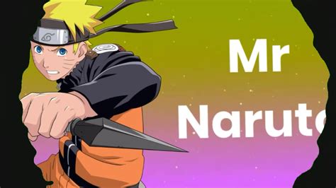 Intro Para Mr Naruto Youtube