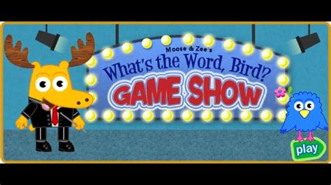 Moose And Zees Whats The Word Bird Flash Game Youtube