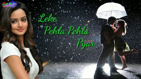 Leke Pehla Pehla Pyar Dj Remix Love Song Mix By Dj Rahul X