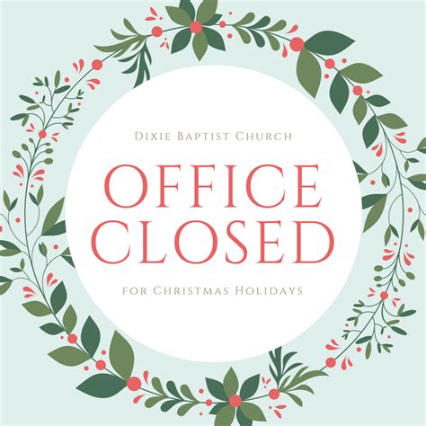 Office Closed For Christmas And New Year — Dixie Baptist Church